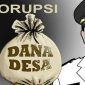 Ilustrasi korupsi Dana Desa